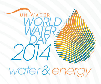 World Water Day 2014 Highlights Water and Energy Issues