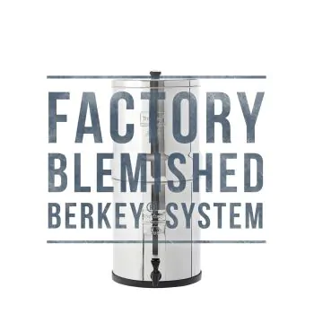 Blemished Berkey System